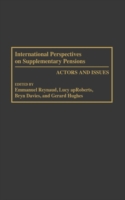 International Perspectives on Supplementary Pensions