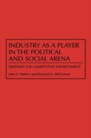 Industry as a Player in the Political and Social Arena