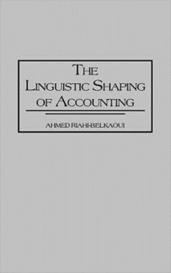 Linguistic Shaping of Accounting