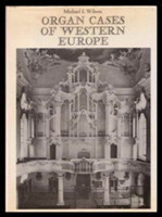 Organ Cases of Western Europe