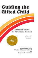 Guiding the Gifted Child A Practical Source for Parents and Teachers