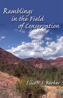 Ramblings in the Field of Conservation