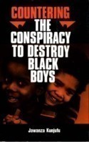 Countering the Conspiracy to Destroy Black Boys Vol. I Volume 1