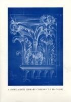 Houghton Library Chronicle, 1942–1992