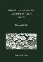 Musical References in the Gazzetta di Napoli, 1681-1725