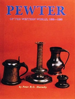 Pewter of the Western World, 1600-1850