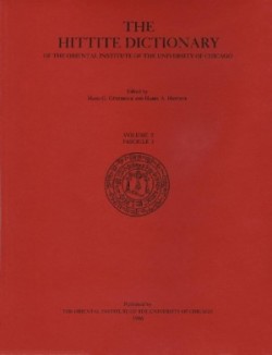 Hittite Dictionary of the Oriental Institute of the University of Chicago Volume L-N, fascicle 3 (miyahuwant- to nai-)