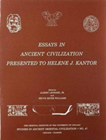 Essays in Ancient Civilization Presented to Helene J. Kantor