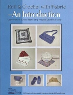 Knit & Crochet with Fabric -- An Introduction