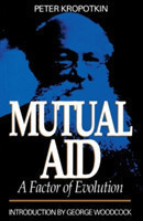 Mutual Aid – A Factor of Evolution