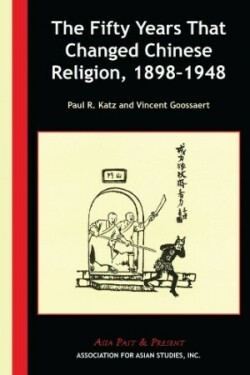 Fifty Years That Changed Chinese Religion, 1898–1948