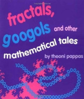 Fractals, Googols, and Other Mathematical Tales