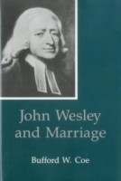 John Wesley And Marriage