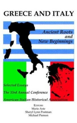 Greece and Italy Ancient Roots & New Beginnings