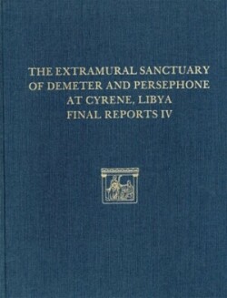 Extramural Sanctuary of Demeter and Persepho – The Small Finds, the Glass, the Faunal Analysis