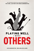 Playing Well with Others