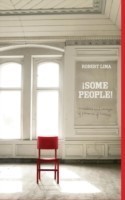 �SOME PEOPLE! Anecdotes, Images and Letters of Persons of Interest