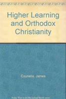 Higher Learning and Orthodox Christianity