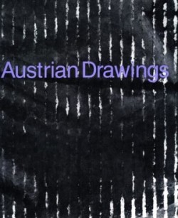 Austrian Drawings – Günter Brus, Hermann Nitsch, Arnulf Rainer