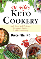 Dr Fife's Keto Cookery