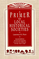 Primer for Local Historical Societies