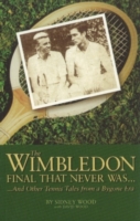 Wimbledon Final That Never Was . . .