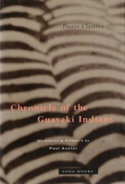 Chronicle of the Guayaki Indians