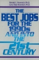 Best Jobs for the 1990's & into the 21st Century