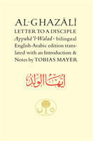 Al-Ghazali Letter to a Disciple