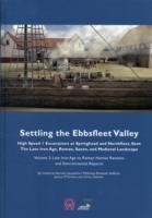 Settling the Ebbsfleet Valley vol 3