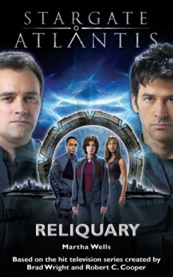 Stargate Atlantis: Reliquary