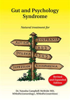 Gut and Psychology Syndrome Natural Treatment for Autism, Dyspraxia, A.D.D., Dyslexia, A.D.H.D., Dep