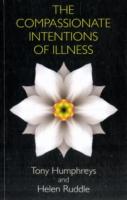 Compassionate Intentions of Illness