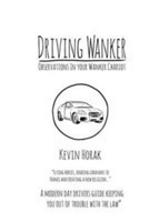Driving Wanker - Observations in Your Wanker Chariot
