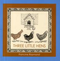 Three Little Hens