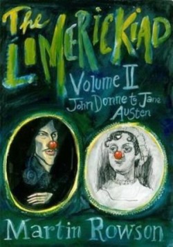 Limerickiad - Volume II: John Donne to Jane Austen