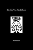 Man Who Was Different