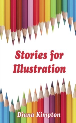 Stories for Illustration