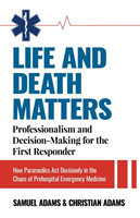 Life and Death Matters
