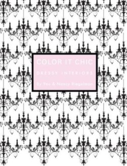 Color it Chic: Dressy Interiors