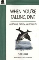 When You're Falling, Dive