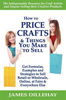How to Price Crafts and Things You Make to Sell