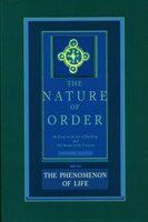 Phenomenon of Life: The Nature of Order, Book 1