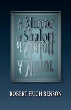 Mirror of Shalott