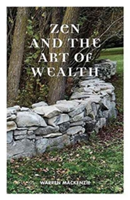 Zen and the Art of Wealth