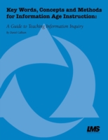 Key Words, Concepts and Methods for Information Age Instruction