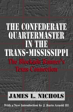 Confederate Quartermaster in the Trans-Mississippi