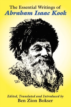 Essential Writings of Abraham Isaac Kook