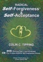 Radical Self-Forgiveness and Self-Acceptance