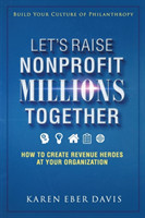 Let's Raise Nonprofit Millions Together